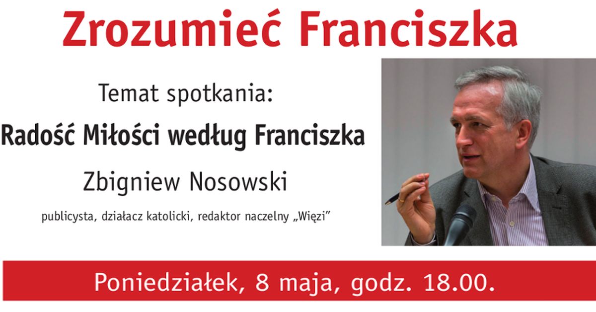 Radość Miłości według Franciszka, Zbigniew Nosowski