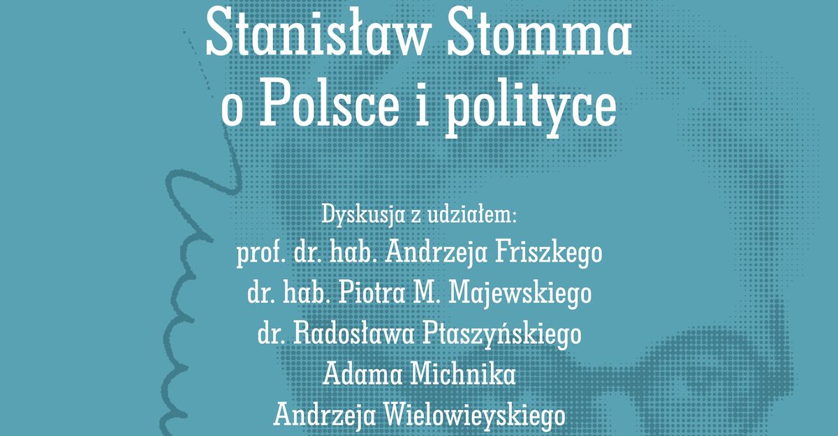 Stanisław Stomma o Polsce i polityce