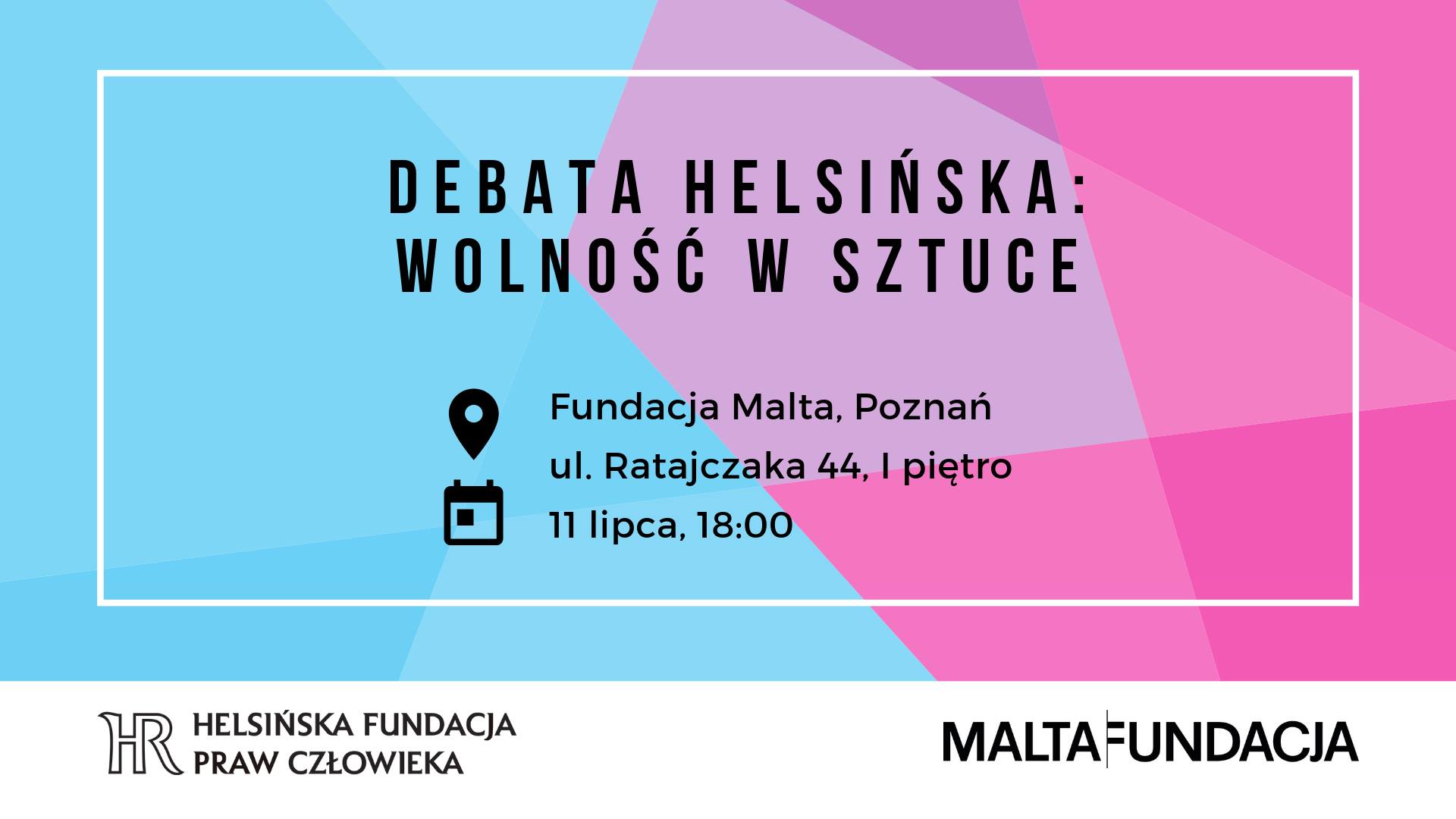 Debata Helsińska: wolność w sztuce, 11 lipca 2019 r.